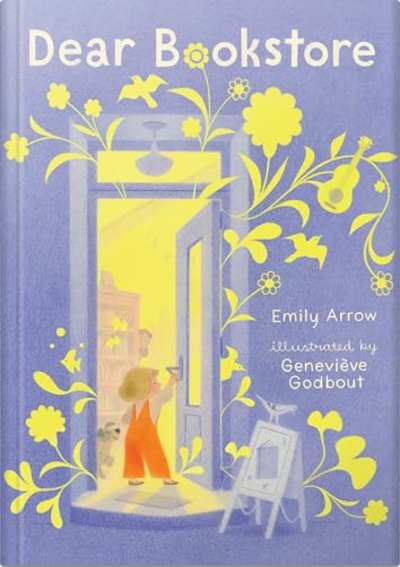 Book cover for Dear Bookstore by Geneviève Godbout and Emily Arrow