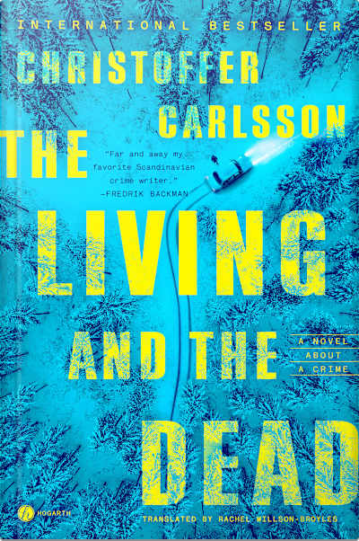Book cover for The Living and the Dead by Christoffer Carlsson