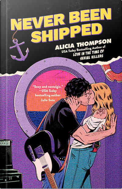 Book cover for Never Been Shipped by Alicia Thompson