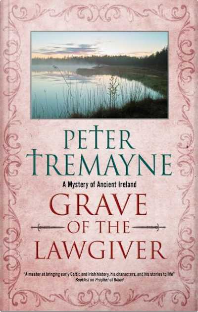 Book cover for Grave of the Lawgiver by Peter Tremayne