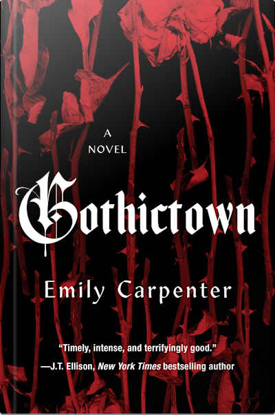 Book cover for Gothictown by Emily Carpenter