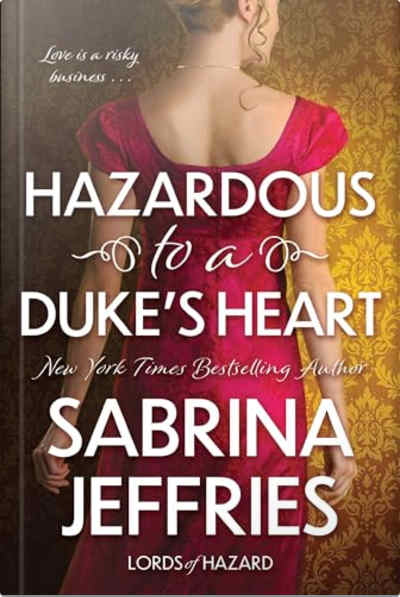 Book cover for Hazardous to a Duke’s Heart by Sabrina Jeffries