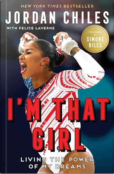 Book cover for I’m That Girl by Jordan Chiles and Felice Laverne