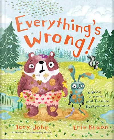 Book cover for Everything's Wrong! by Erin Kraan and Jory John