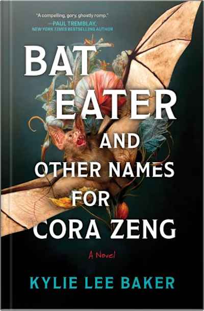Book cover for Bat Eater and Other Names for Cora Zeng by Kylie Lee Baker
