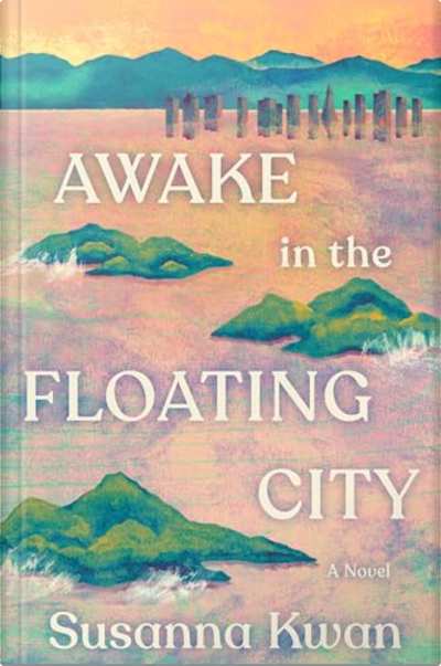 Book cover for Awake in the Floating City by Susanna Kwan