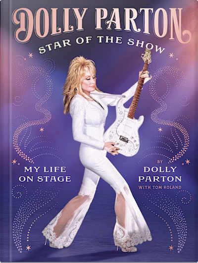 Book cover for Star of the Show by Tom Roland and Dolly Parton