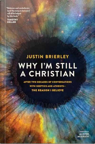 Book cover for Why I’m Still a Christian by Justin Brierley
