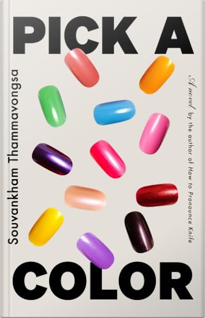 Book cover for Pick a Color by Souvankham Thammavongsa