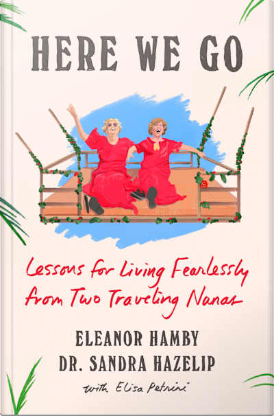 Book cover for Here We Go by Eleanor Hamby and Sandra Hazelip