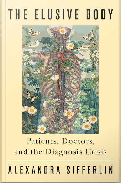 Book cover for The Elusive Body by Alexandra Sifferlin
