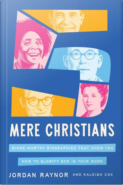 Book cover for 5 Mere Christians by Kaleigh Cox and Jordan Raynor