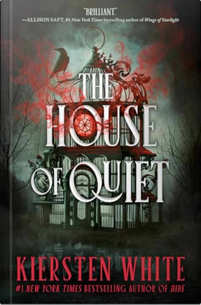 Book cover for The House of Quiet by Kiersten White