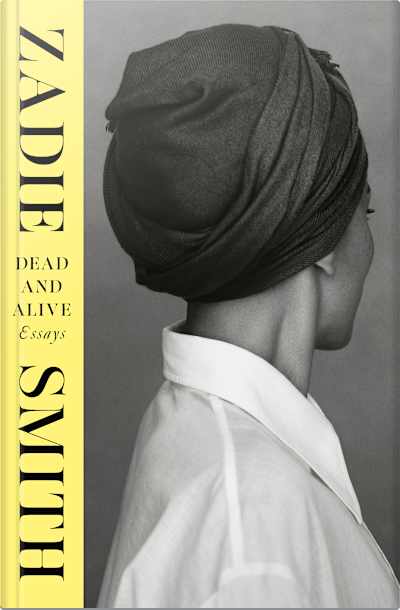 Book cover for Dead and Alive by Zadie Smith