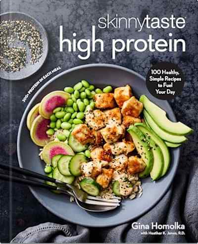Book cover for Skinnytaste: High Protein by Heather K. Jones and Gina Homolka