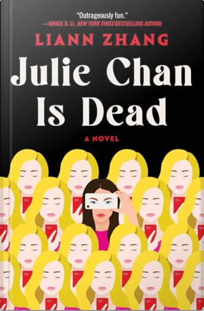 Book cover for Julie Chan Is Dead by Liann Zhang