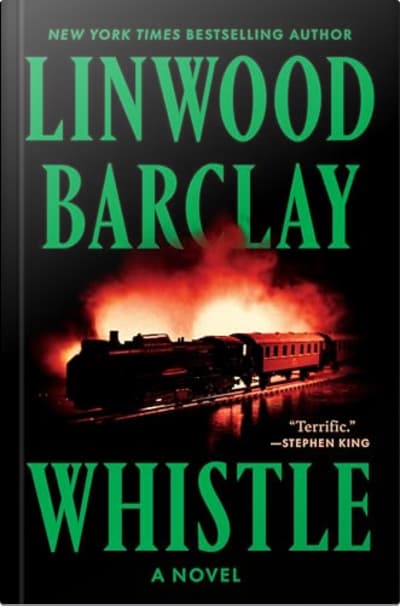 Book cover for Whistle by Linwood Barclay