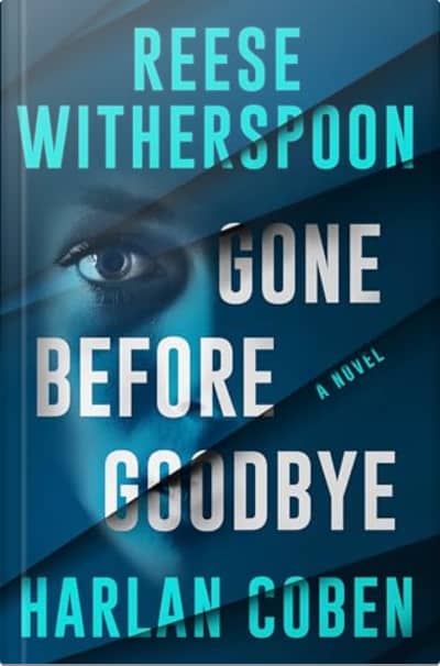 Book cover for Gone Before Goodbye by Reese Witherspoon and Harlan Coben