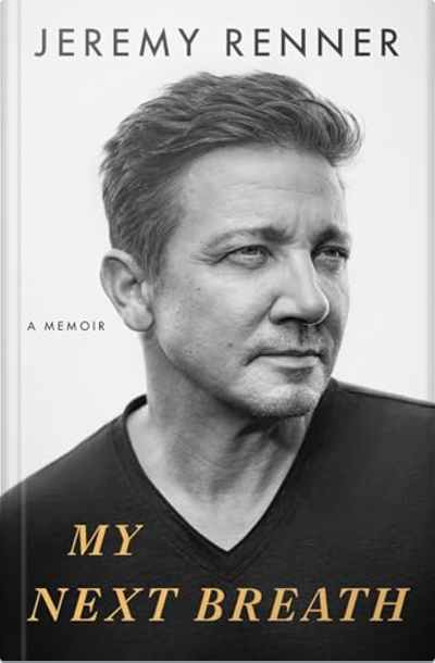 Book cover for My Next Breath by Jeremy Renner