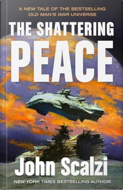 Book cover for The Shattering Peace by John Scalzi