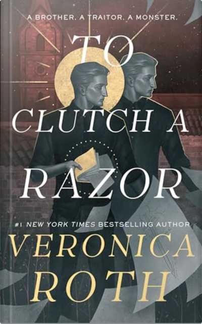 Book cover for To Clutch a Razor by Veronica Roth