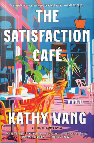 Book cover for The Satisfaction Café by Kathy Wang
