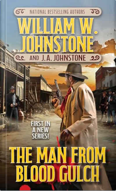 Book cover for The Man from Blood Gulch by William W. Johnstone and J.A. Johnstone