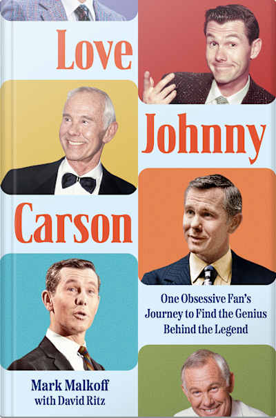 Book cover for Love Johnny Carson by David Ritz and Mark Malkoff