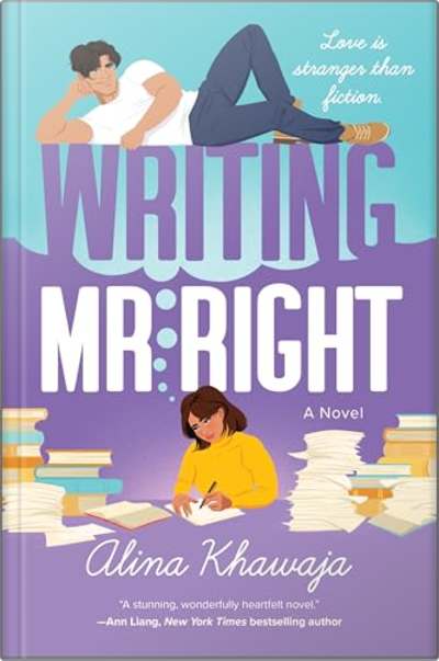 Book cover for Writing Mr. Right by Alina Khawaja