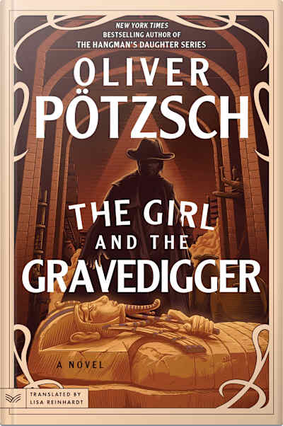 Book cover for The Girl and the Gravedigger by Oliver Pötzsch
