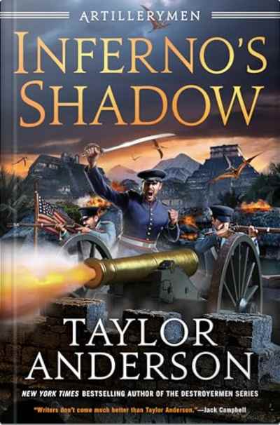 Book cover for Inferno’s Shadow by Taylor Anderson
