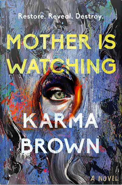 Book cover for Mother Is Watching by Karma Brown