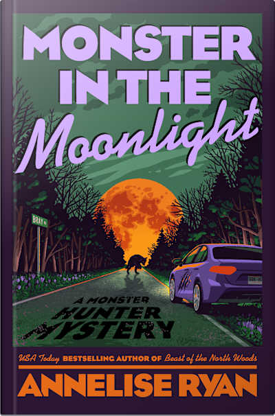 Book cover for Monster in the Moonlight by Annelise Ryan