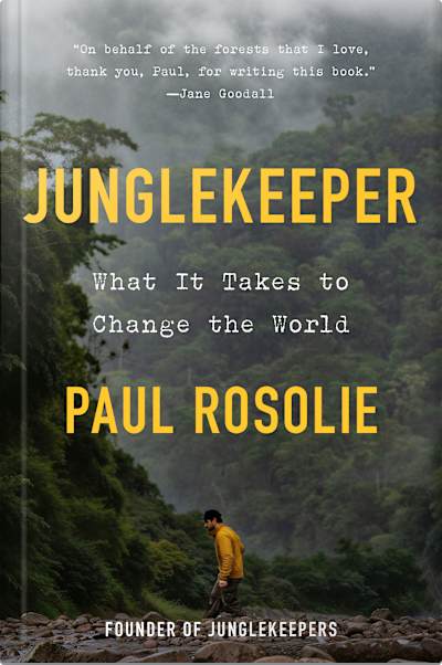 Book cover for Junglekeeper by Paul Rosolie
