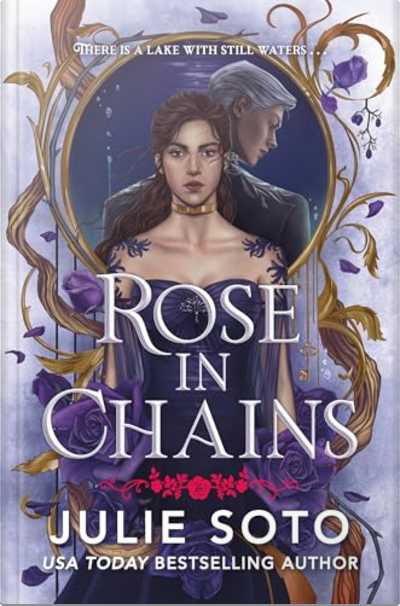Book cover for Rose in Chains by Julie Soto