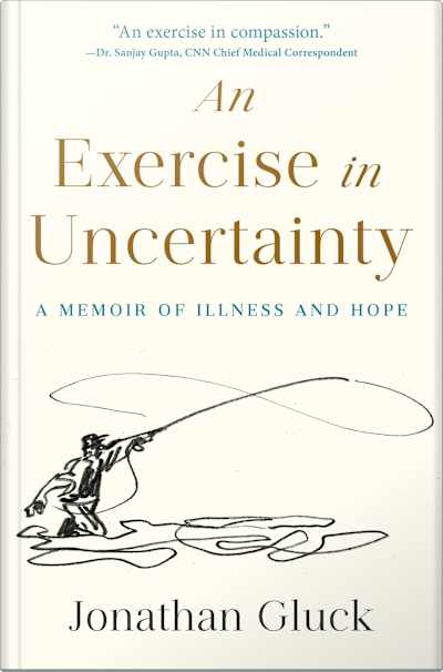 Book cover for An Exercise in Uncertainty by Jonathan Gluck