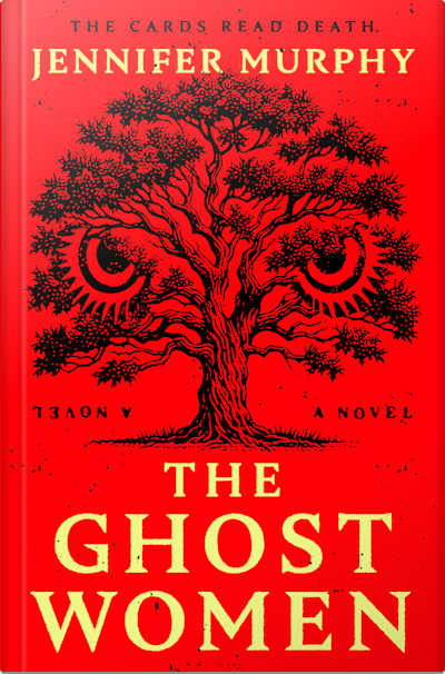 Book cover for The Ghost Women by Jennifer Murphy