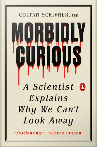 Book cover for Morbidly Curious by Coltan Scrivner