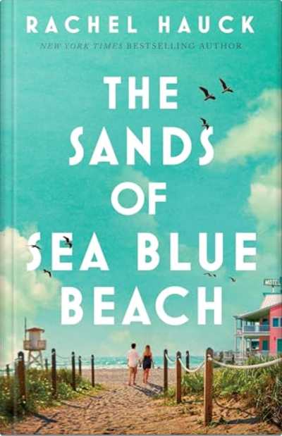 Book cover for The Sands of Sea Blue Beach by Rachel Hauck