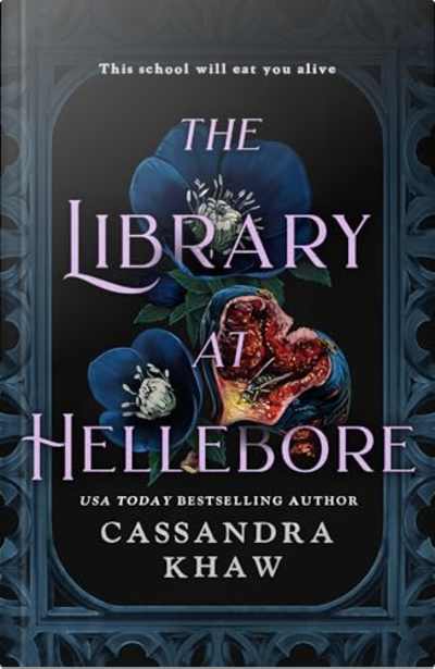 Book cover for The Library at Hellebore by Cassandra Khaw