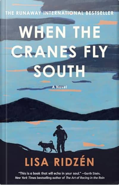 Book cover for When the Cranes Fly South by Lisa Ridzén