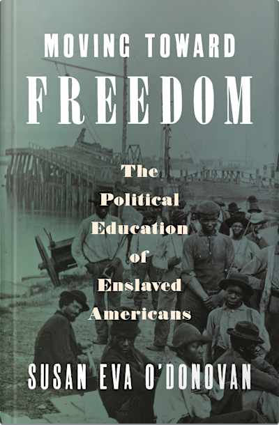 Book cover for Moving Toward Freedom by Susan Eva O’Donovan