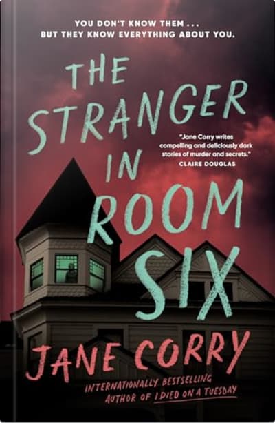 Book cover for The Stranger in Room Six by Jane Corry