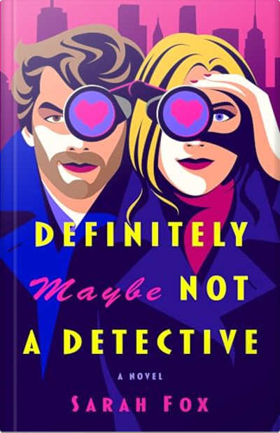 Book cover for Definitely Maybe Not a Detective by Sarah Fox
