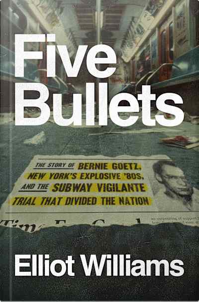 Book cover for Five Bullets by Elliot Williams