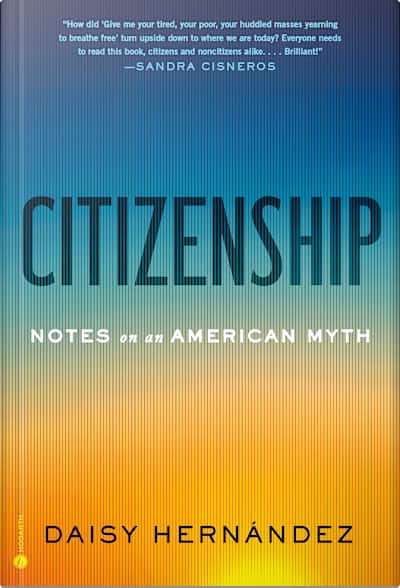 Book cover for Citizenship by Daisy Hernandez