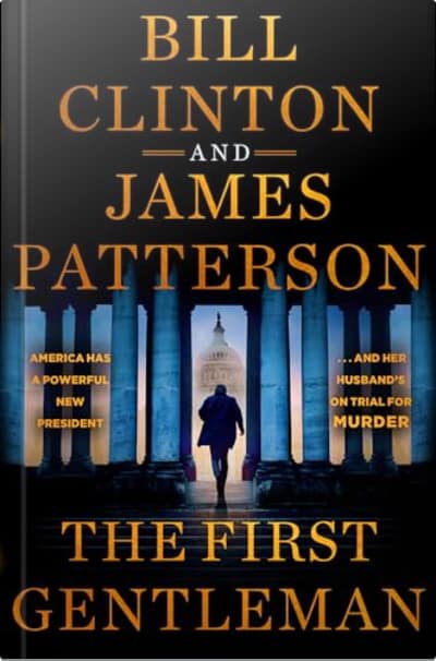 Book cover for The First Gentleman by James Patterson and Bill Clinton