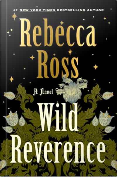 Book cover for Wild Reverence by Rebecca Ross