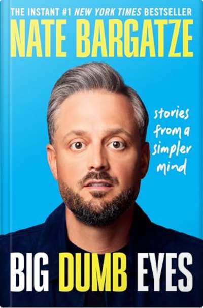 Book cover for Big Dumb Eyes by Nate Bargatze