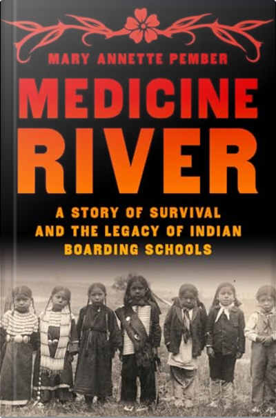 Book cover for Medicine River by Mary Annette Pember